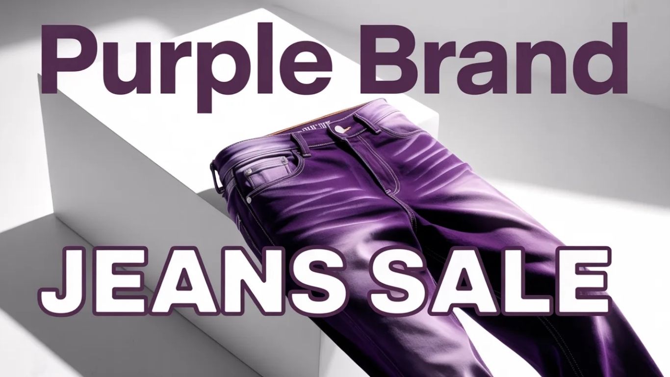 Why a Purple Brand Jeans Sale Is Worth Watching